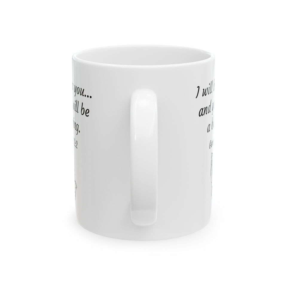 Genesis 12:2 Ceramic Mug, (11oz, 15oz)