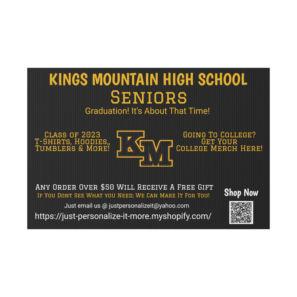 Kings Mountain HS Universal Plastic Yard Sign