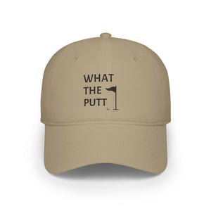 What The Putt Low Profile Baseball Cap