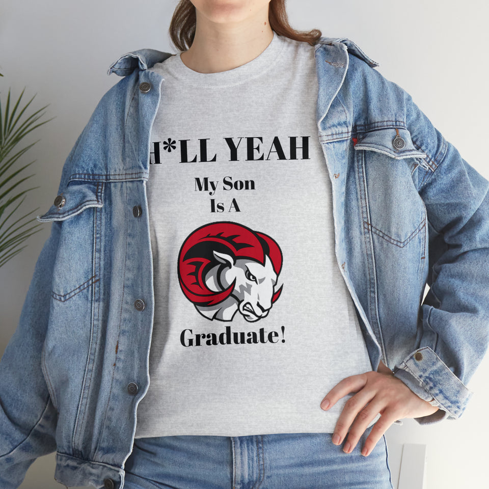 H*LL Yeah My Son Is A Winston - Salem State  Graduate Unisex Heavy Cotton Tee