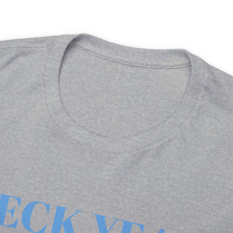 Heck Yeah My Son Is A Chapel Hill Senior Unisex Heavy Cotton Tee