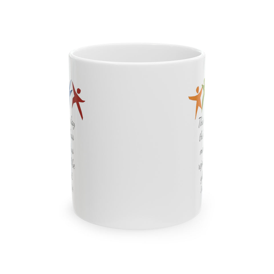 Psalm 118:24 Ceramic Mug, (11oz, 15oz)