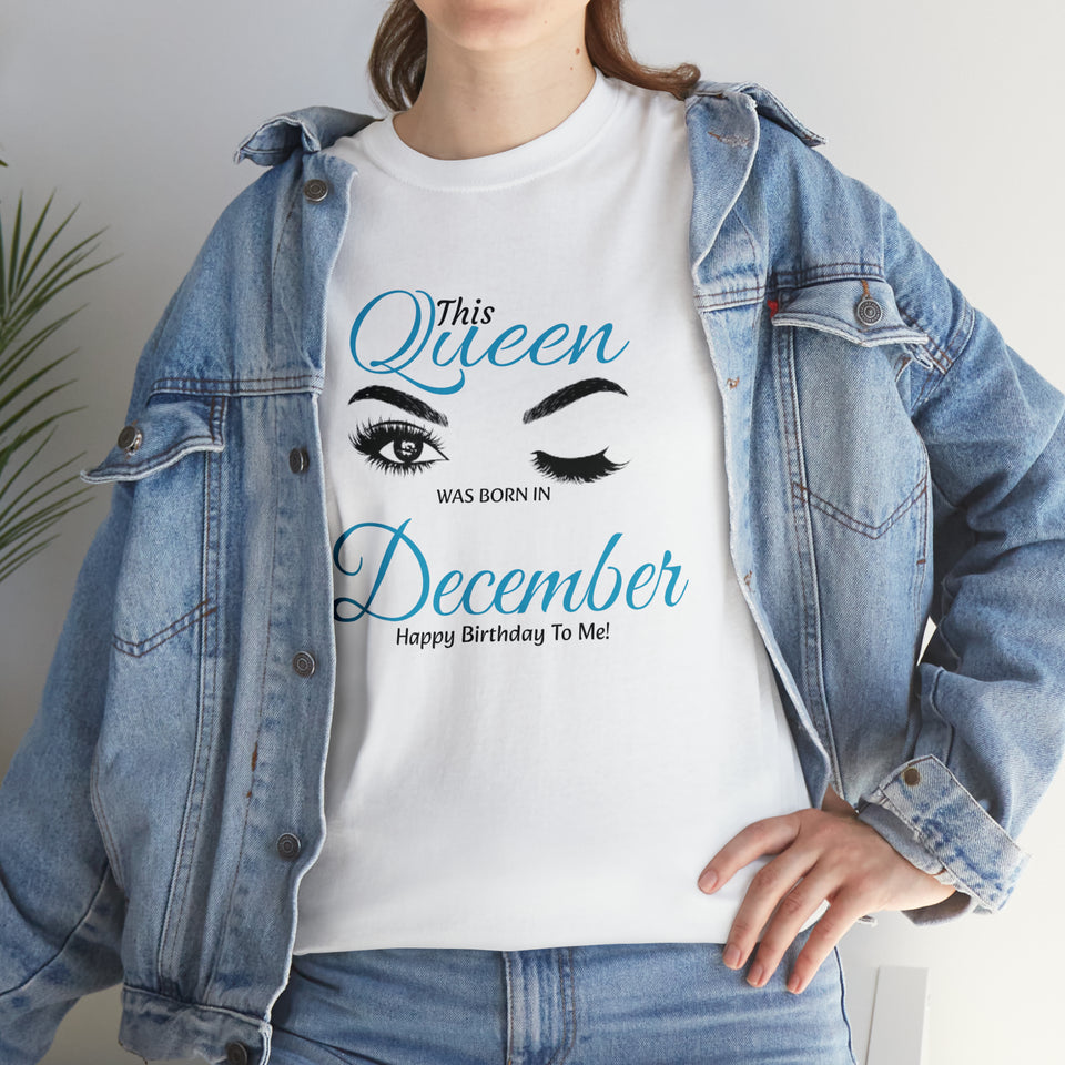 This Queen was Born In December Unisex Heavy Cotton Tee