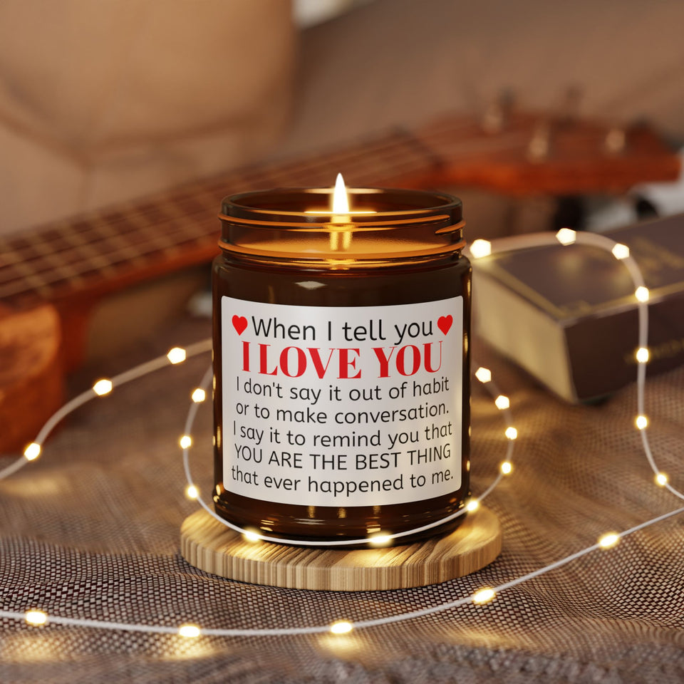 When I Tell You Scented Soy Candle (Multi-Size, Amber Jar)