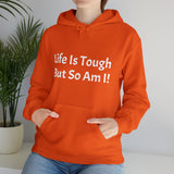 Specialty Life is Tough Hooded Sweatshirt