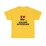 I Love My Golden Retriever Unisex Heavy Cotton Tee