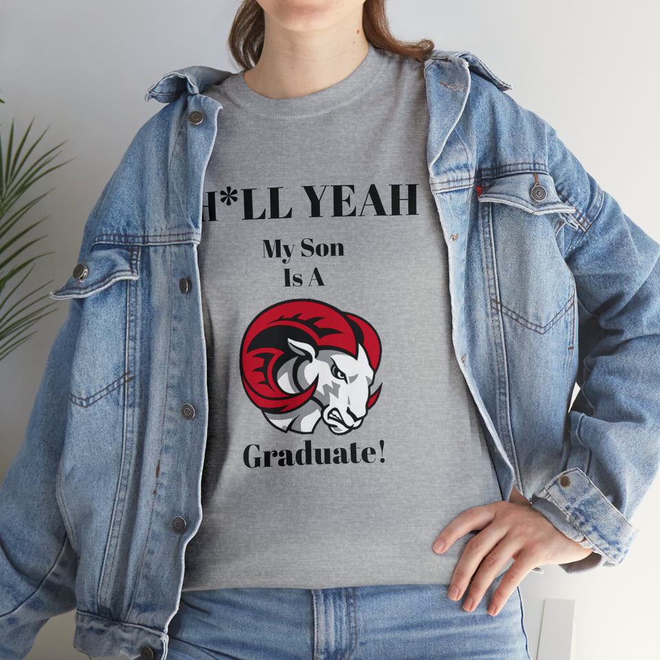 H*LL Yeah My Son Is A Winston - Salem State  Graduate Unisex Heavy Cotton Tee