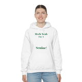 Heck Yeah I'm A UNCC Senior Unisex Heavy Blend™ Hooded Sweatshirt