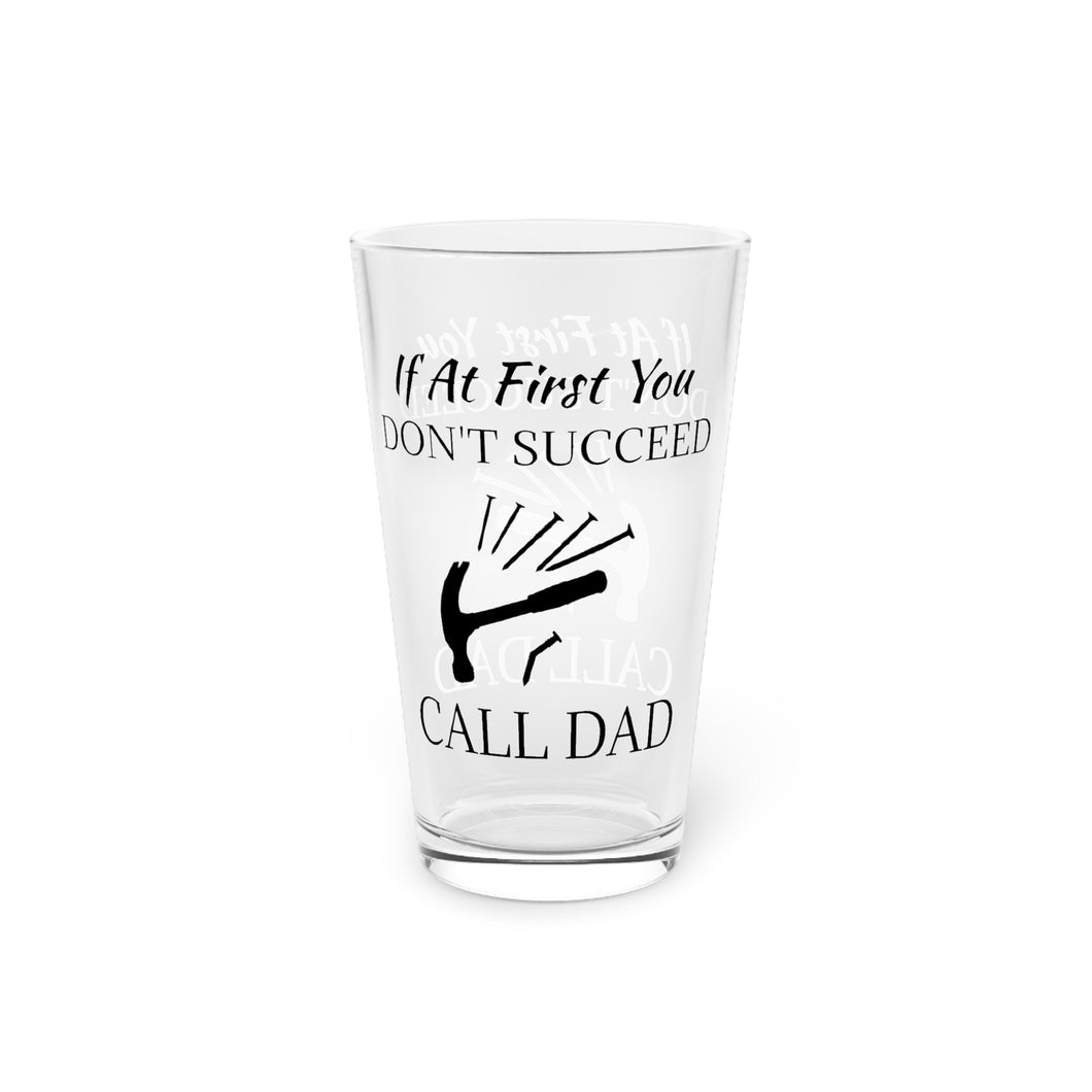 Call Dad Pint Glass, 16oz