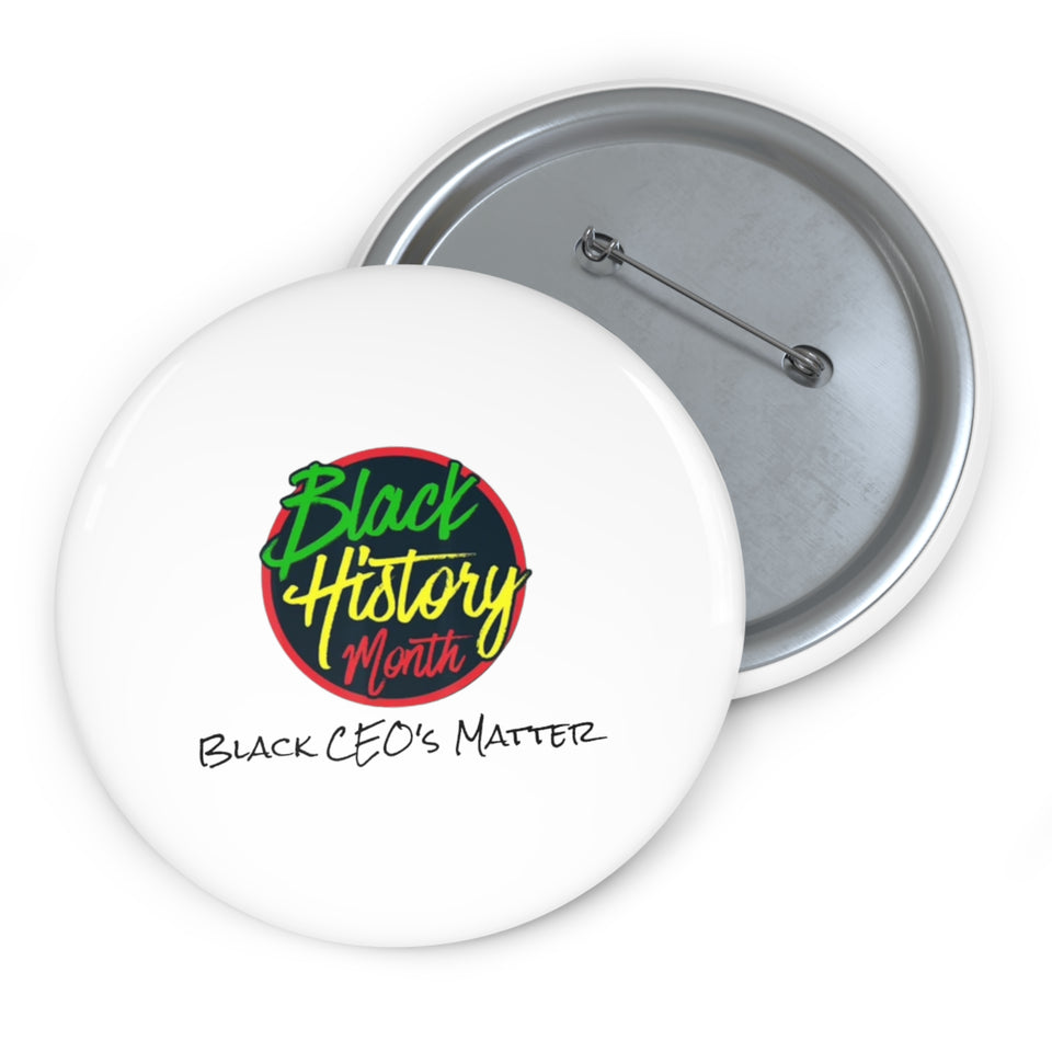 Black CEO's Matter Custom Pin Buttons