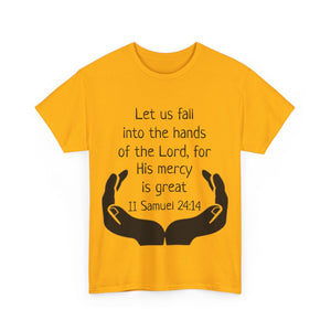 II Samuel 24:14 Unisex Heavy Cotton Tee