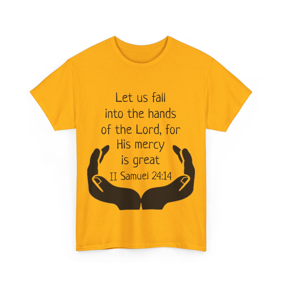 II Samuel 24:14 Unisex Heavy Cotton Tee