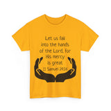 II Samuel 24:14 Unisex Heavy Cotton Tee