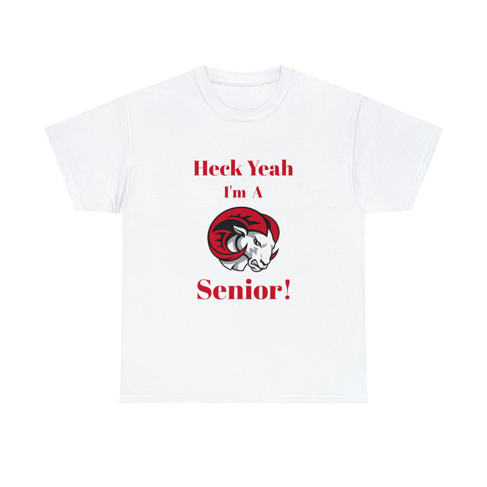 Heck Yeah I'm a WSSU Senior Unisex Heavy Cotton Tee