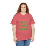 Not Today Satan Unisex Heavy Cotton Tee