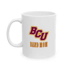 Bethune-Cookman Band Mom Ceramic Mug, (11oz, 15oz)