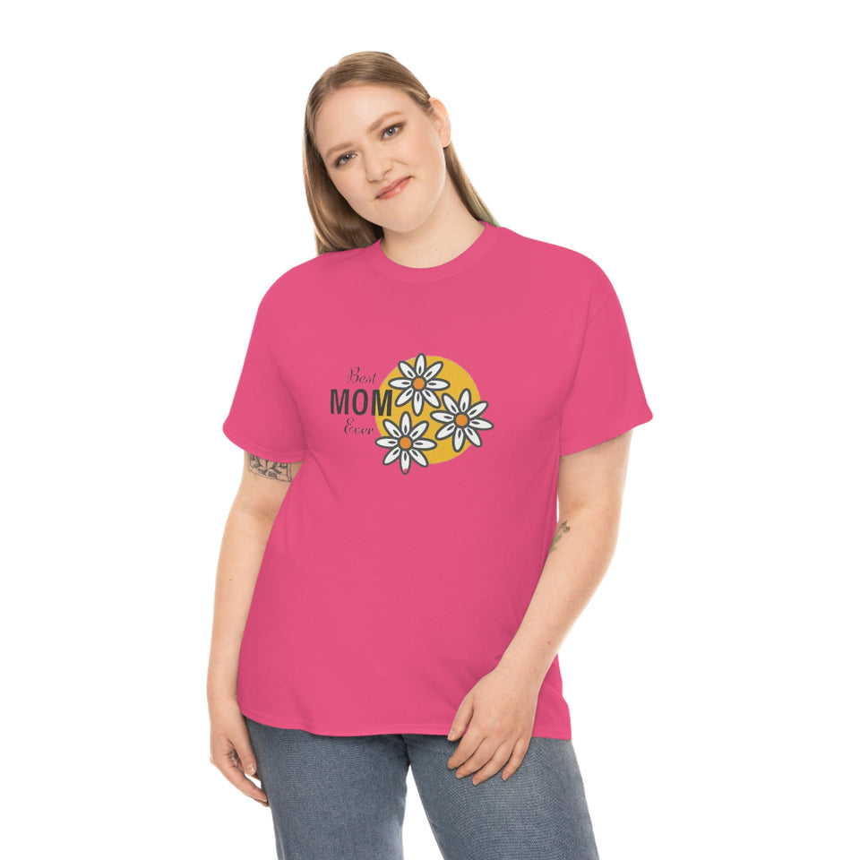 Best Mom Ever Unisex Heavy Cotton Tee