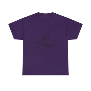 Yes Honey Unisex Heavy Cotton Tee
