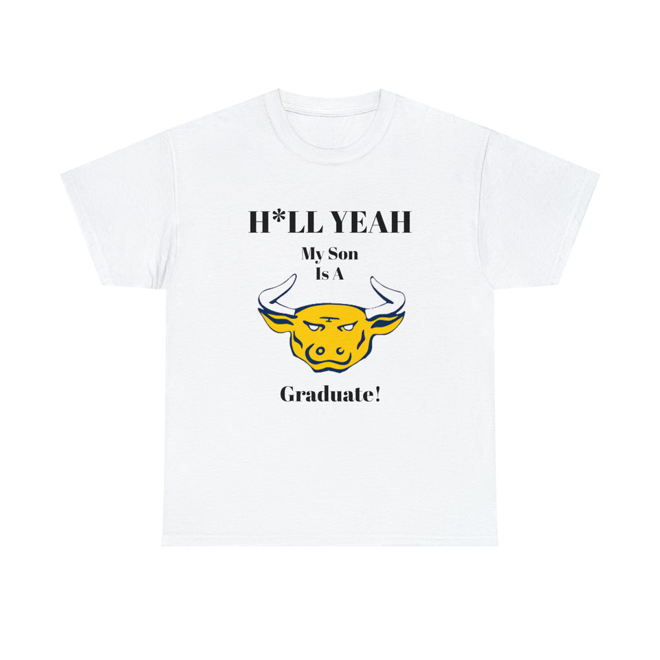 H*LL Yeah My Son Is A Johnson C. Smith Graduate Unisex Heavy Cotton Tee