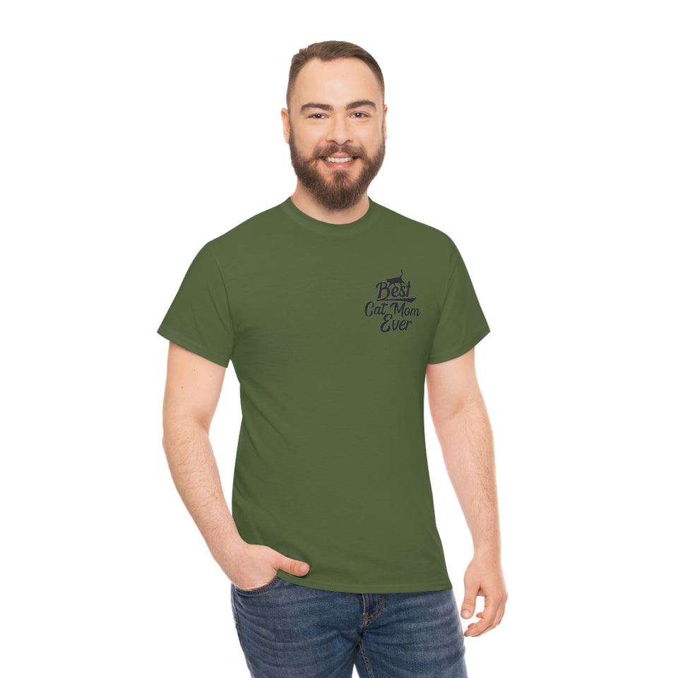 Best Cat Mom Ever Unisex Heavy Cotton Tee