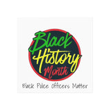 Black Police Officers Matter Square Magnet