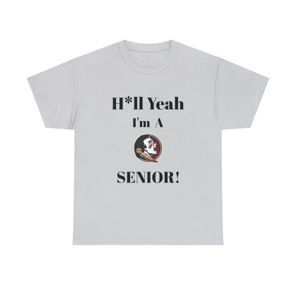 H*ll Yeah! Florida State Senior Unisex Heavy Cotton Tee