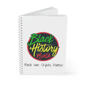 Black Hair Stylists Matter Spiral Notebook