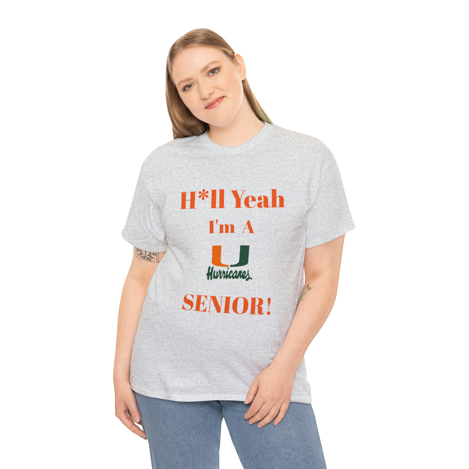 H*ll Yeah! Miami Hurricanes Senior Unisex Heavy Cotton Tee