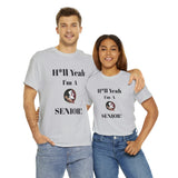 H*ll Yeah! Florida State Senior Unisex Heavy Cotton Tee