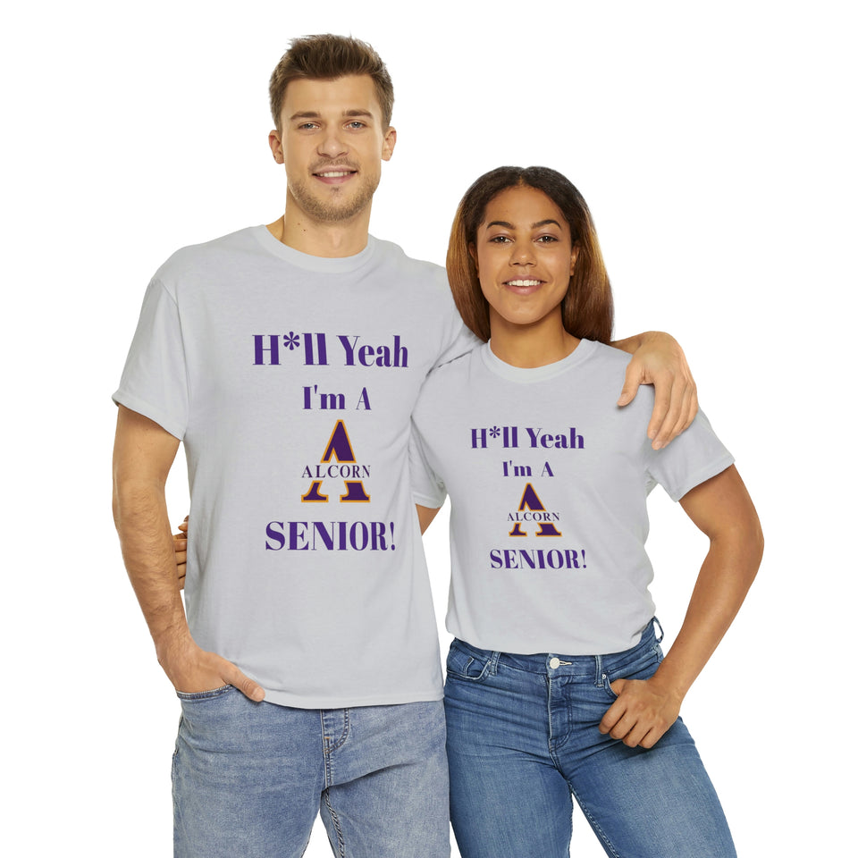 H*ll Yeah! Alcorn State Senior Unisex Heavy Cotton Tee