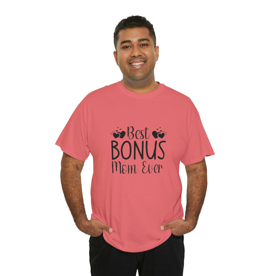 Best Bonus Mom Ever Unisex Heavy Cotton Tee