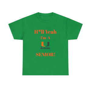 H*ll Yeah! Miami Hurricanes Senior Unisex Heavy Cotton Tee