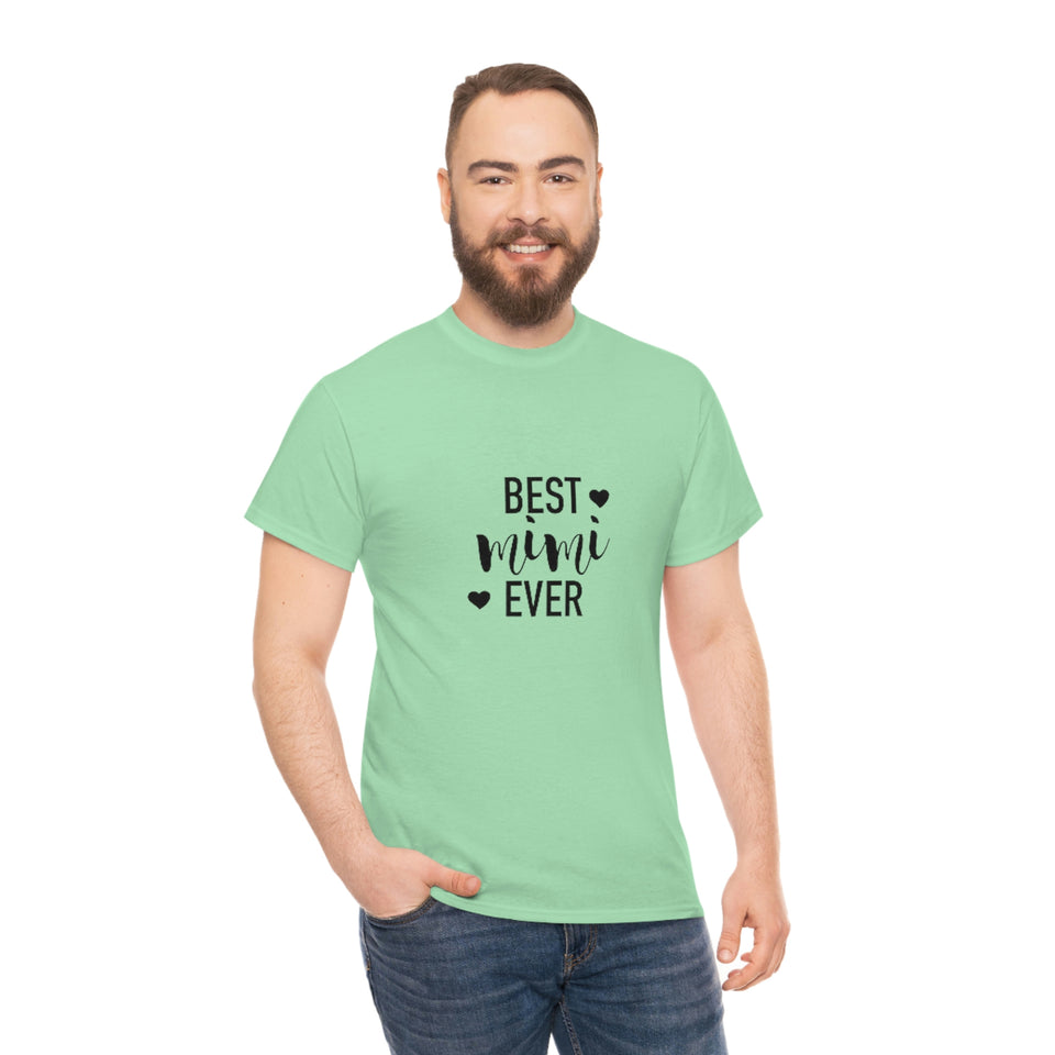 Best Mimi Ever Unisex Heavy Cotton Tee