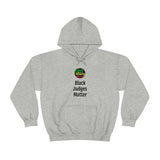 Black Judges Matter Hooded Sweatshirt