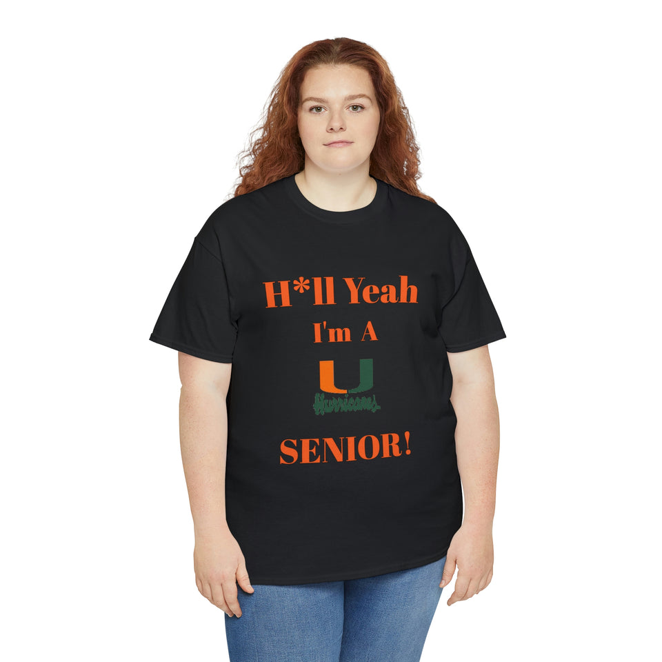 H*ll Yeah! Miami Hurricanes Senior Unisex Heavy Cotton Tee