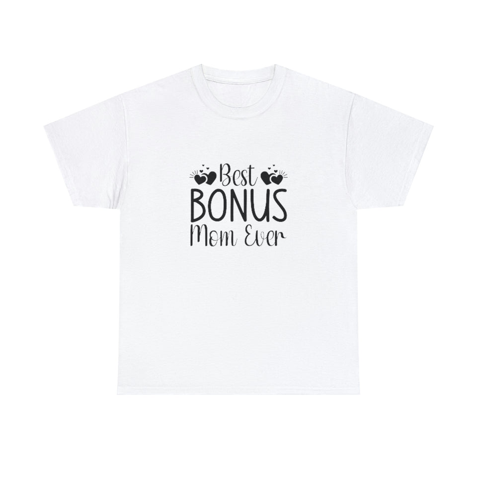 Best Bonus Mom Ever Unisex Heavy Cotton Tee