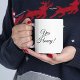 Yes Honey Ceramic Mug 11oz