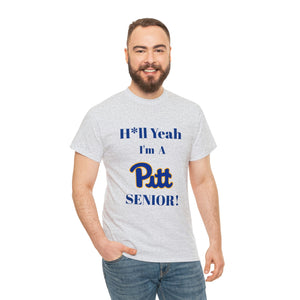 H*ll Yeah! University of Pittsburgh Senior Unisex Heavy Cotton Tee