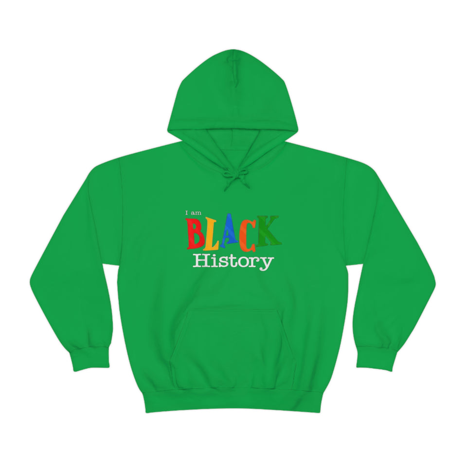 I Am Black History Hooded Sweatshirt