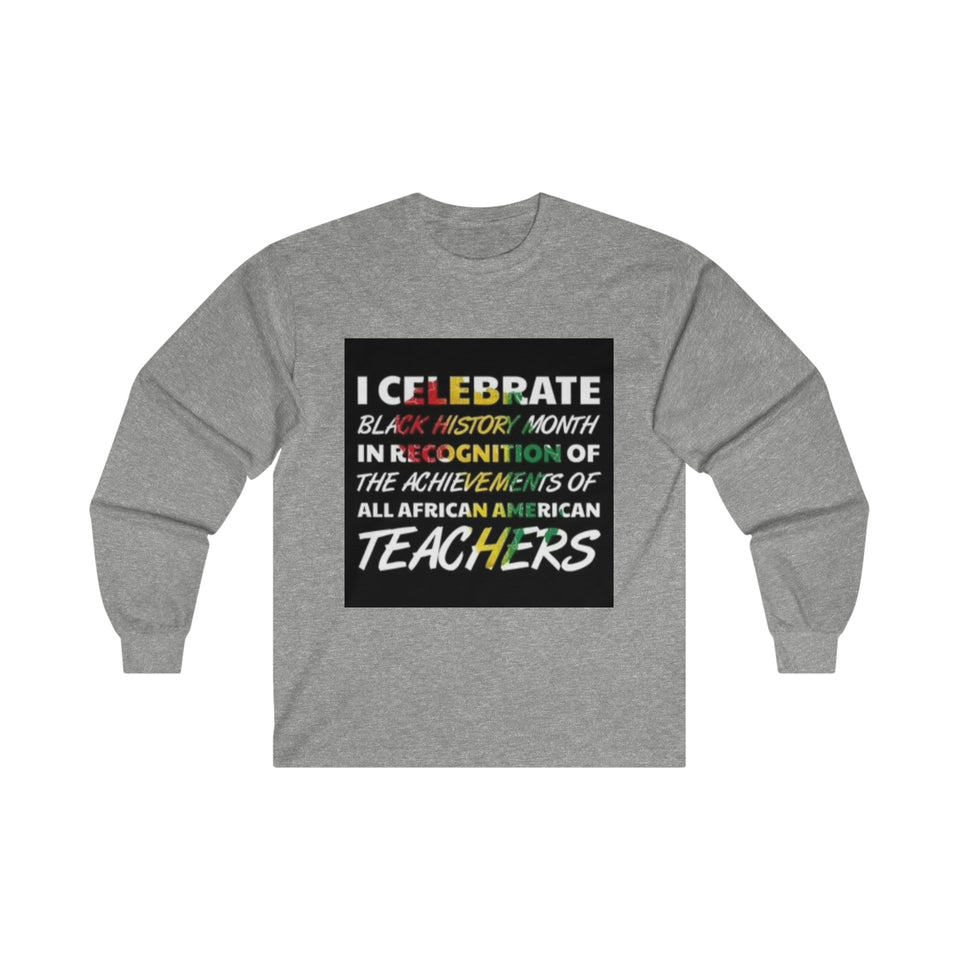 I Celebrate Ultra Cotton Long Sleeve Tee