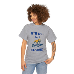 H*ll Yeah Wingate University Senior Unisex Heavy Cotton Tee