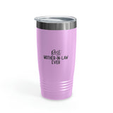 Best Mother In Law Ever Ringneck Tumbler, 20oz