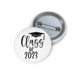 Class of 2023, Custom Pin Buttons