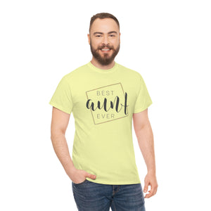 Best Aunt Ever Unisex Heavy Cotton Tee