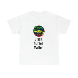 Black Nurses Matter Cotton Tee