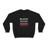 Black History Everyday Unisex Heavy Blend™ Crewneck Sweatshirt