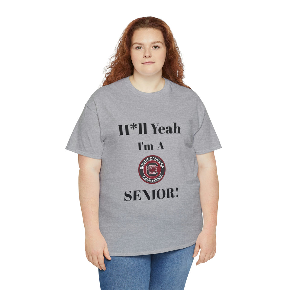 H*ll Yeah! University of South Carolina Senior Unisex Heavy Cotton Tee