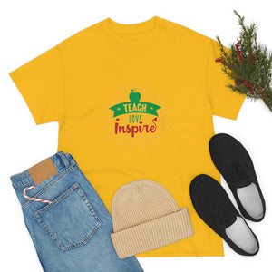 Teach, Love, Inspire Cotton Tee