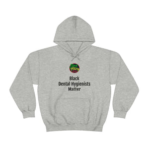 Black Dental Hygienists Matter Hooded Sweatshirt