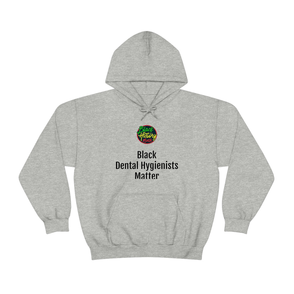 Black Dental Hygienists Matter Hooded Sweatshirt